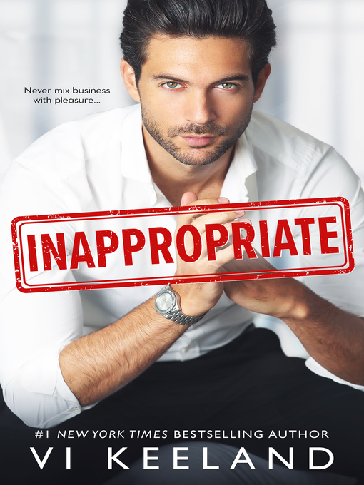 Title details for Inappropriate by Vi Keeland - Available